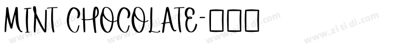 MINT CHOCOLATE字体转换